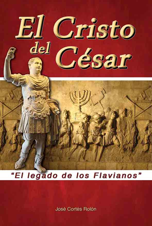 El Cristo del César “El legado de los Flavianos”
