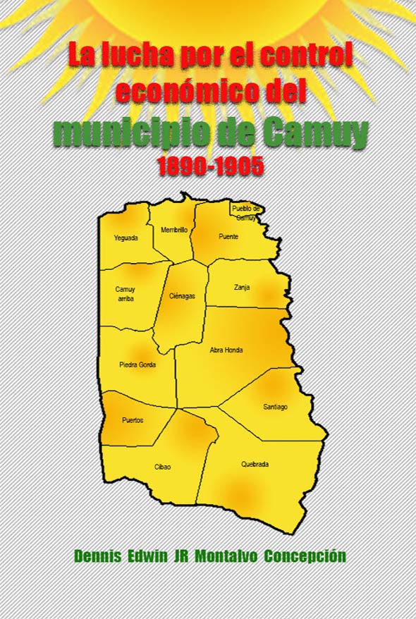 La lucha por el control económico del Municipio de Camuy: 1890-1905