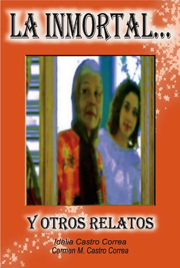 La inmortal y otros relatos