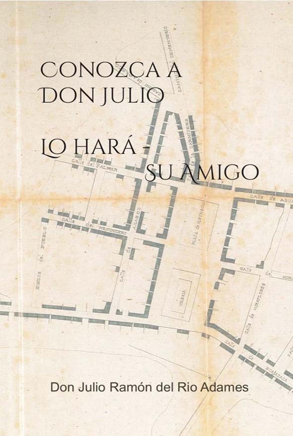 Conozca a Don Julio y lo hará su amigo