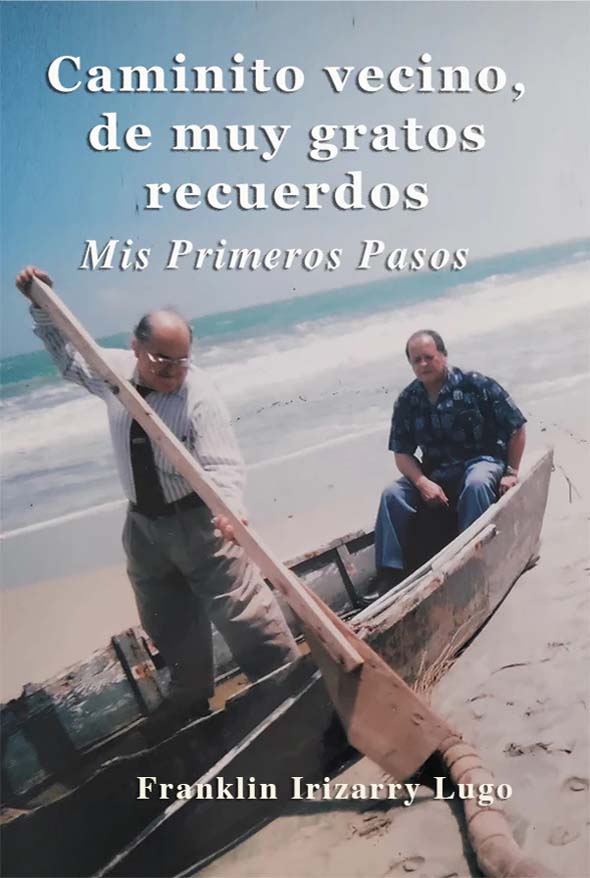 Caminito vecino, de muy gratos recuerdos: Mis primeros pasos