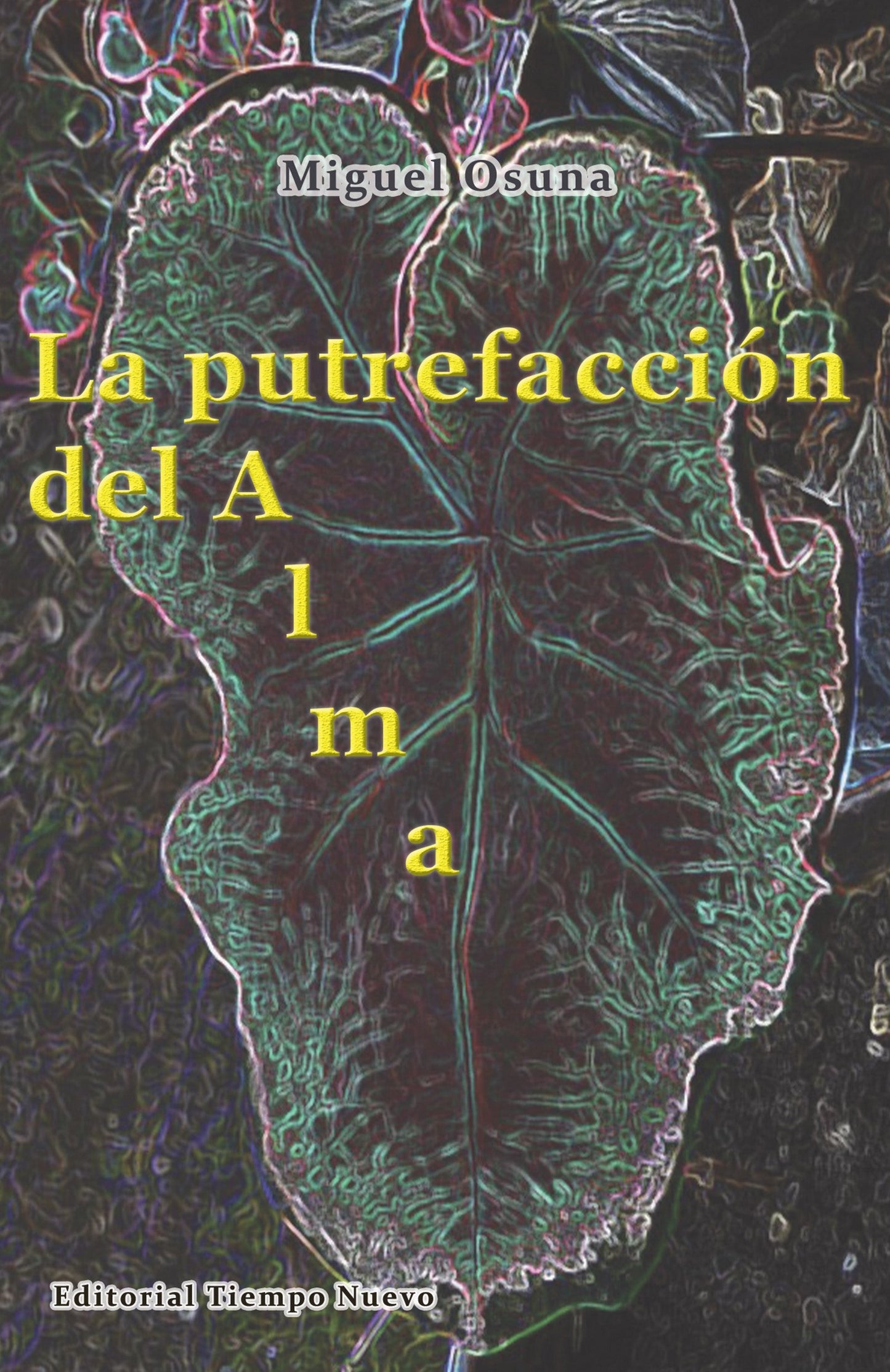 La putrefacción del Alma