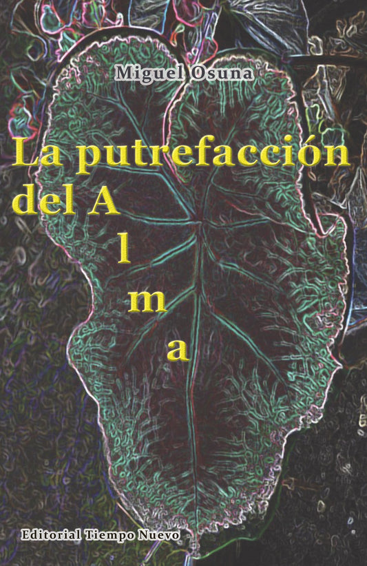 La putrefacción del Alma