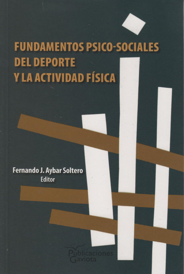 Fundamentos psico-sociales del deporte y la actividad física