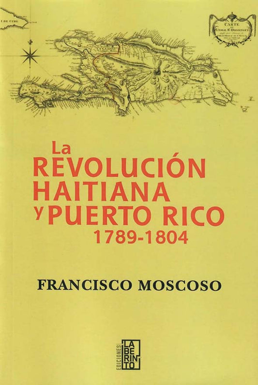 La revolución haitiana y Puerto Rico (1789-1804)