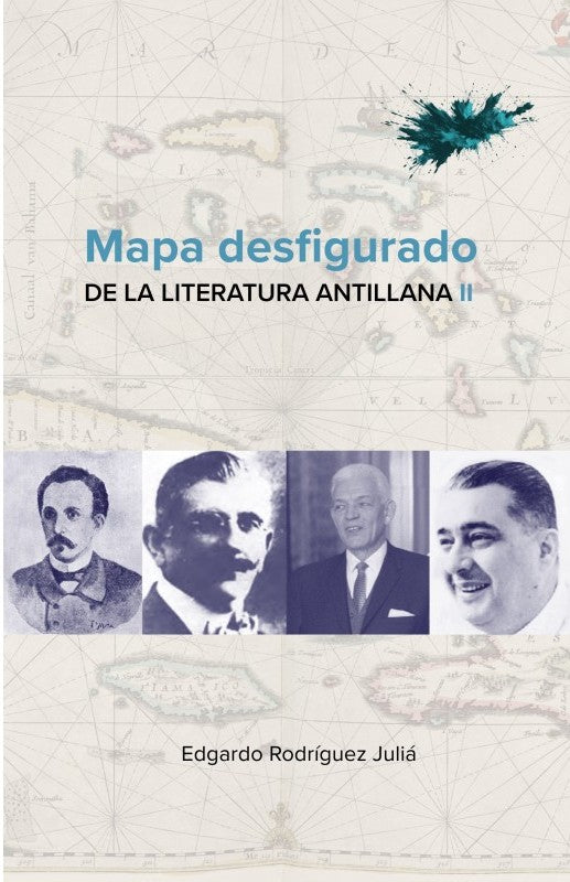 Mapa desfigurado de la Literatura Antillana II