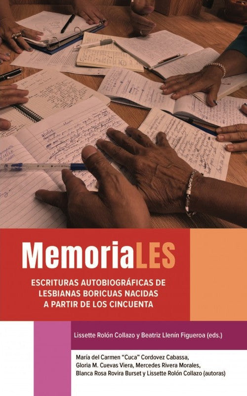 MemoriaLES: escrituras autobiográficas de lesbianas boricuas nacidas a partir de los cincuenta