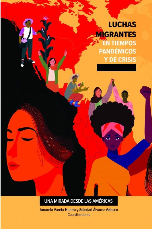 Luchas migrantes en tiempos pandémicos y de crisis: una mirada desde las Américas