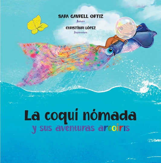 La coquí nómada y sus aventuras arcoíris