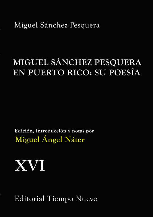 Miguel Sánchez Pesquera en Puerto Rico: Su poesía