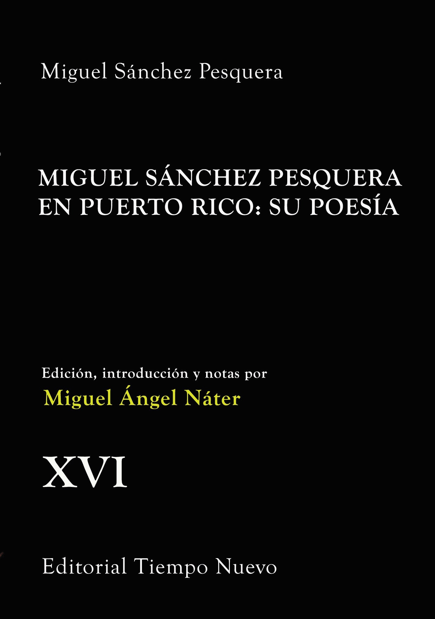 Miguel Sánchez Pesquera en Puerto Rico: Su poesía