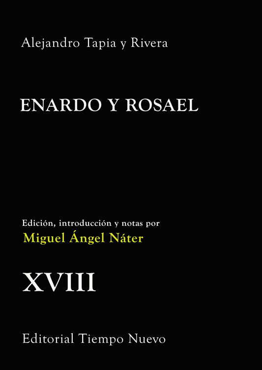 Enardo y Rosael: ó el amor a través…