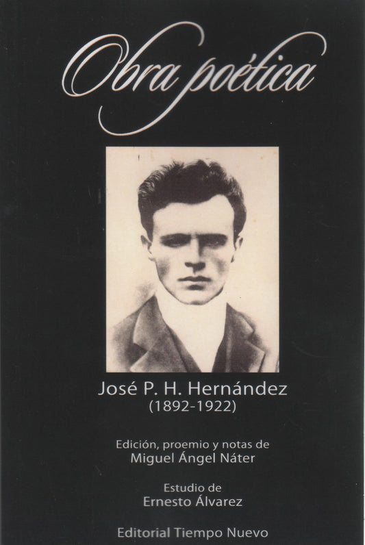 José P. H. Hernández (1892-1922): Obra poética