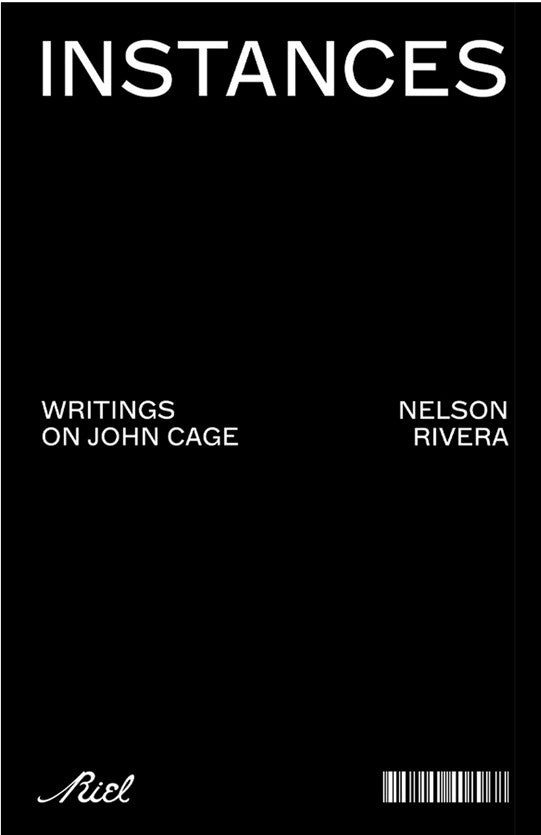 Instances: Writings on John Cage