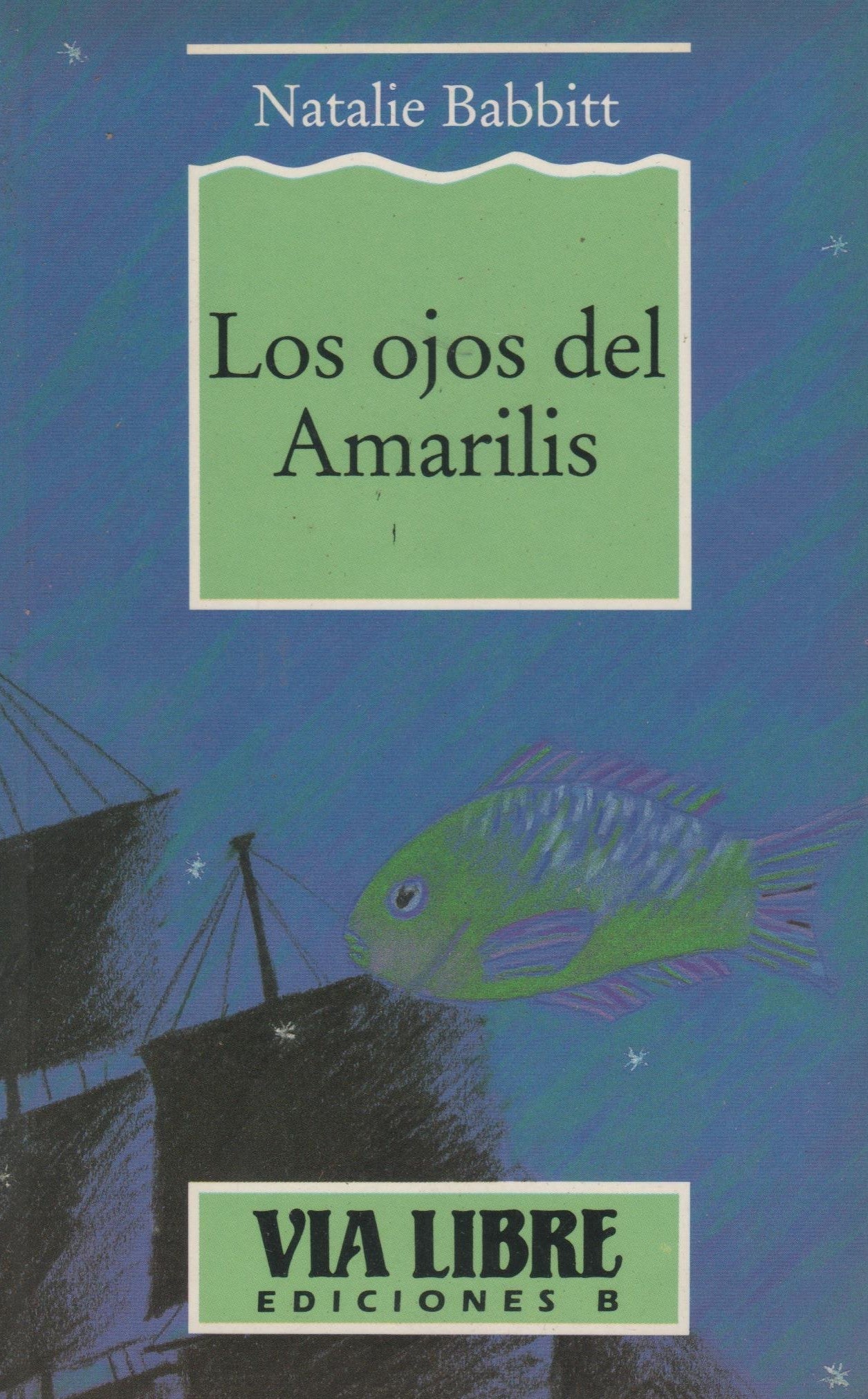 Los ojos del Amarilis