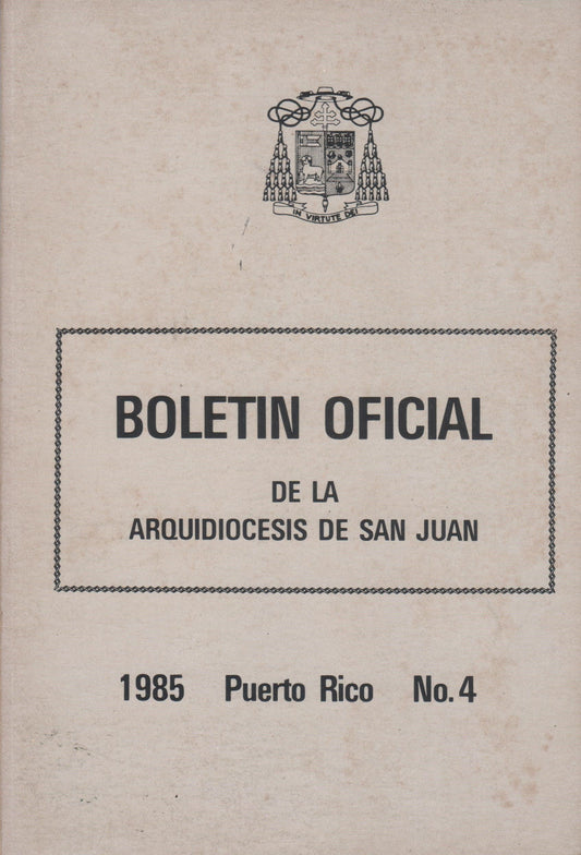 Boletín oficial de la Arquidiocesis de San Juan-1985-4