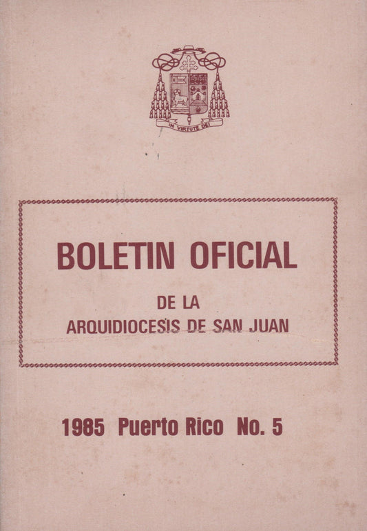 Boletín oficial de la Arquidiocesis de San Juan-1985-5