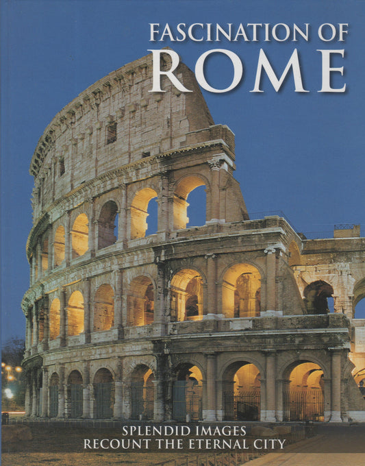 Fascination of Rome: Splendid images recount the eternal city