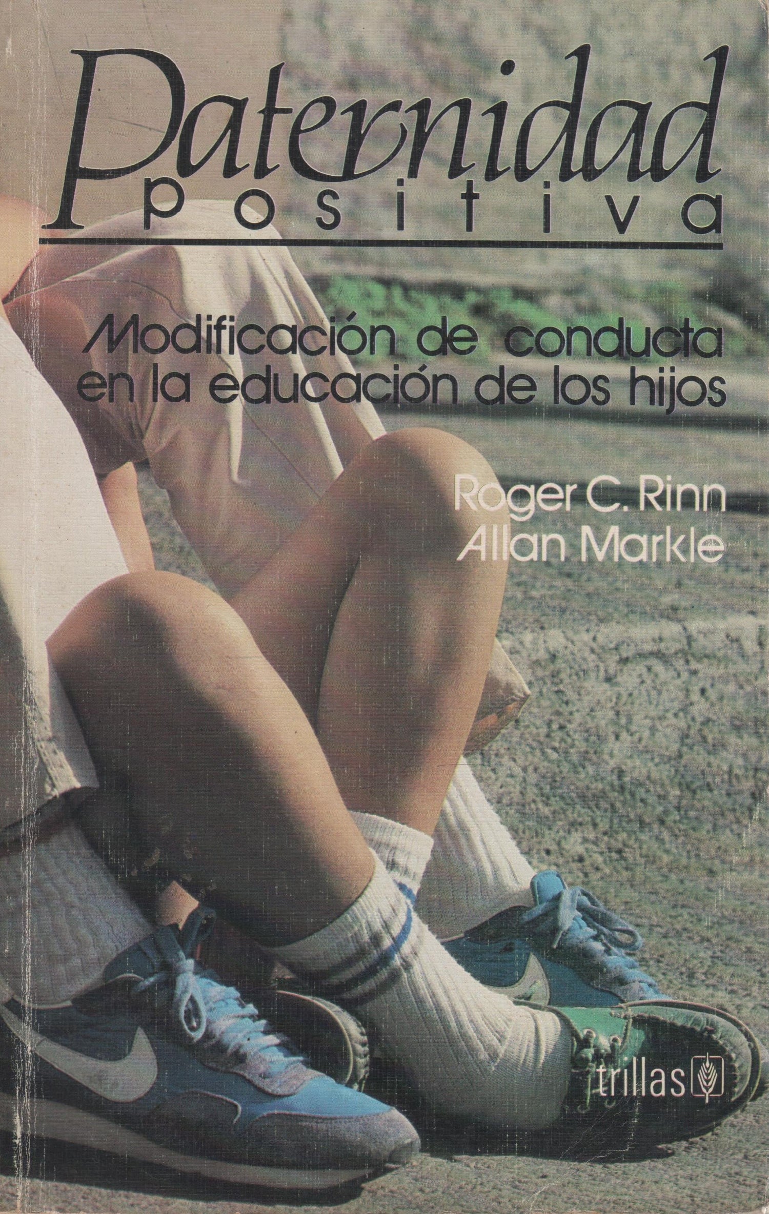 Paternidad positiva: Modificación de conducta en la educación de los hijos