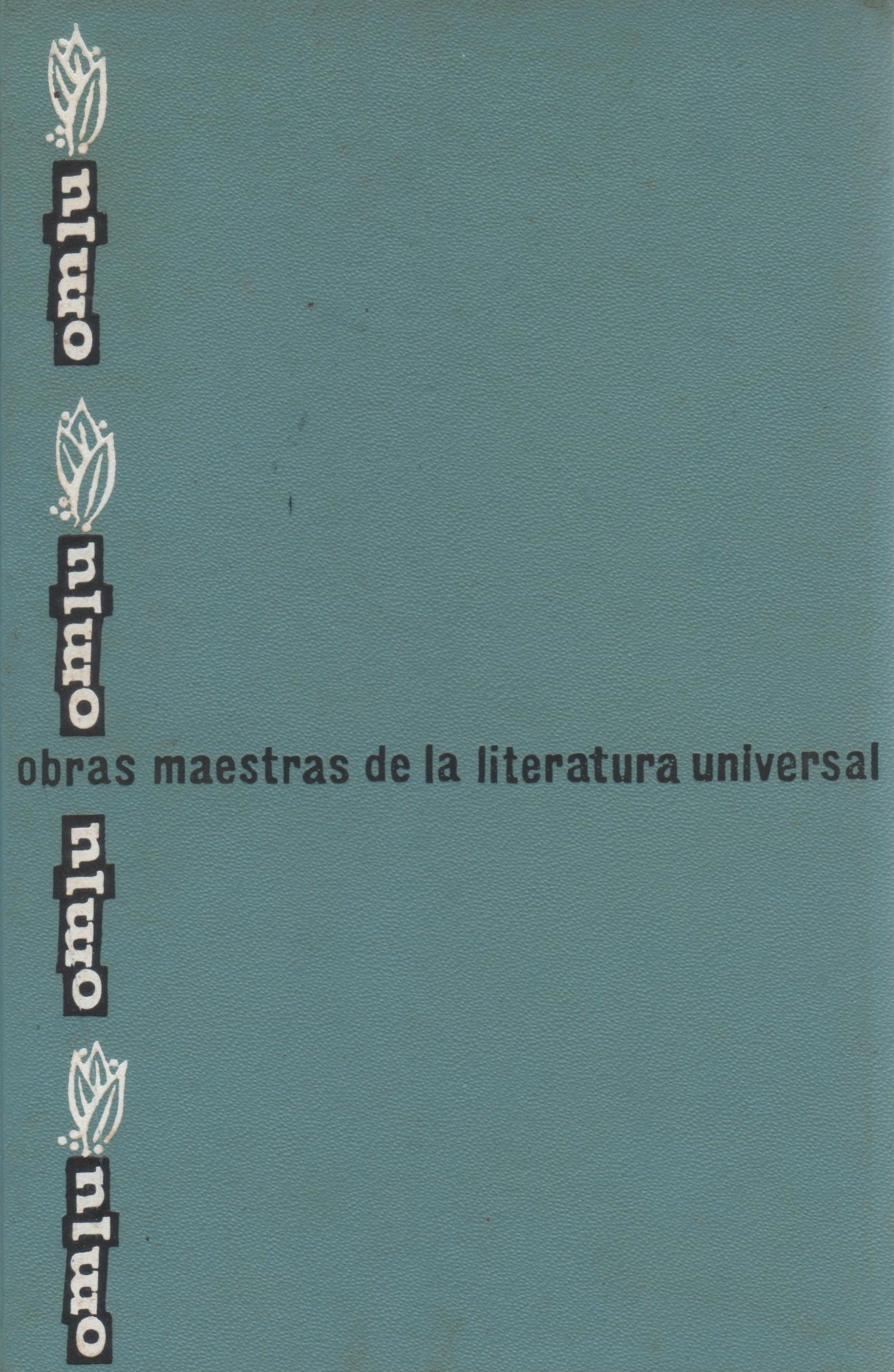 Obras maestras de la literaturra universal 1: Tartarín de Tarascón, Tartarín en los Alpes, Port Tarascón