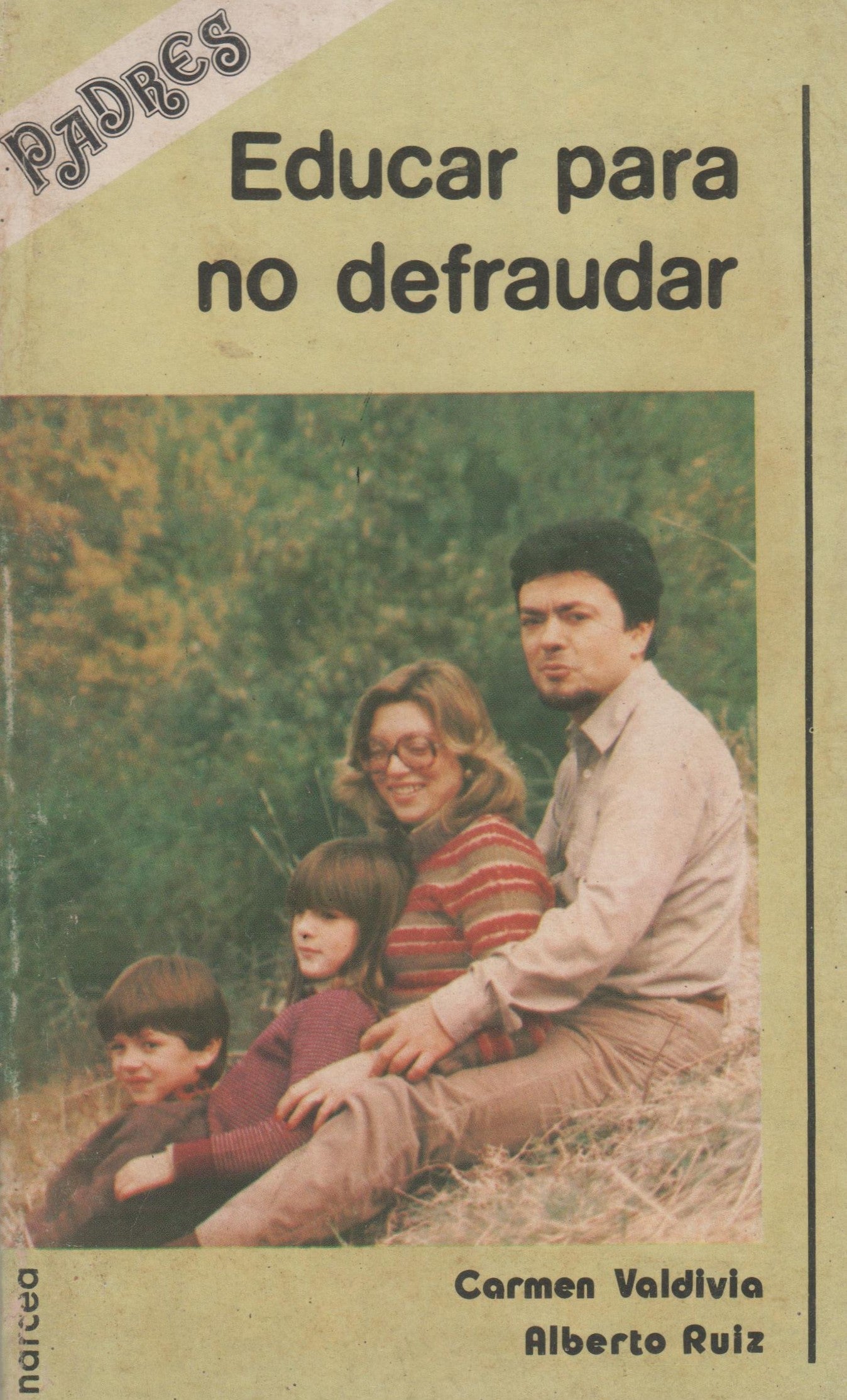 Educar para no defraudar