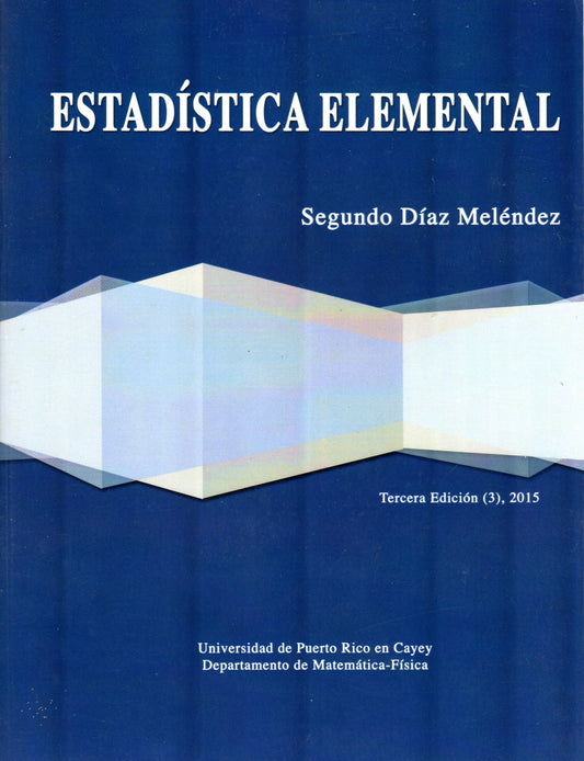 Estadística elemental: 3ra Edición