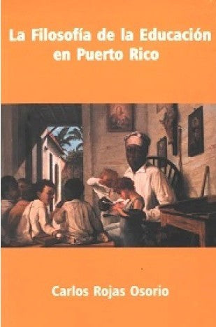 La Filosofía de la Educación en Puerto Rico