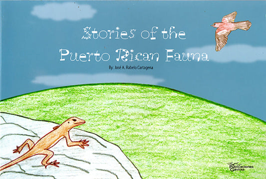 Stories of the Puerto Rican Fauna