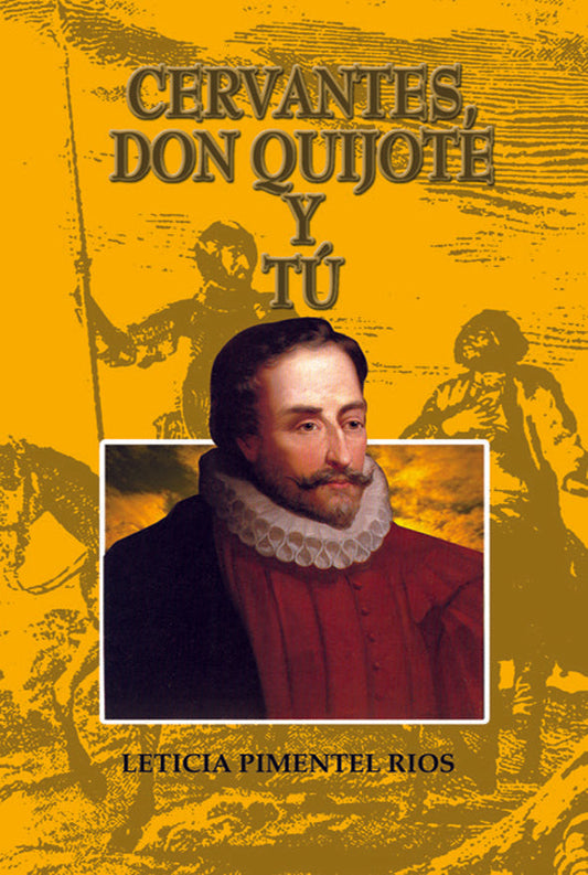 Cervantes, don Quijote y tú