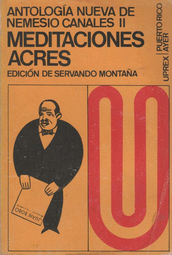 Antología nueva de Nemesio Canales II: Meditaciones acres