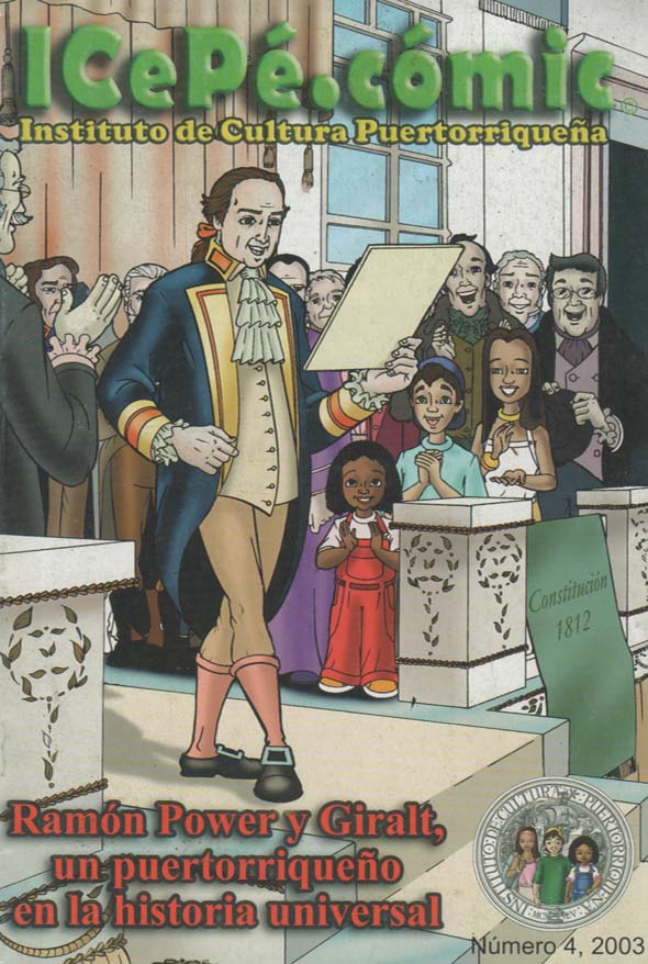 ICePé.cómic 4: Ramón Power y Giralt, un puertorriqueño en la historia universal
