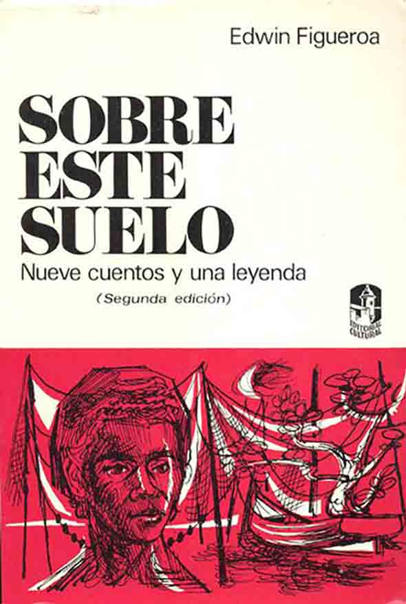 Sobre este suelo: nueve cuentos y una leyenda
