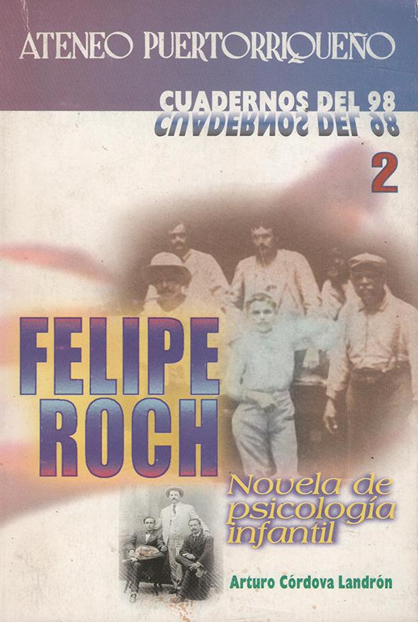 Felipe Roch: Novela de psicología infantil