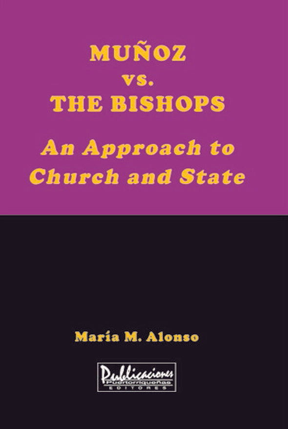 Muñoz vs.The Bishops: An Approach to Church and State