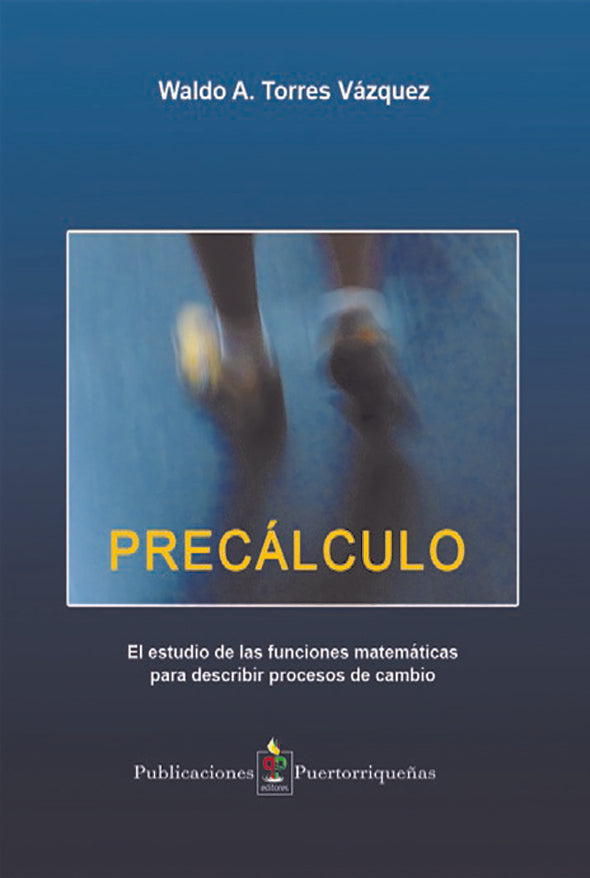 Precálculo: Estudio de las funciones matemáticas para describir procesos de cambio