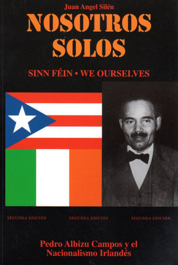 Nosotros solos: Sinn Féin-We ourselves