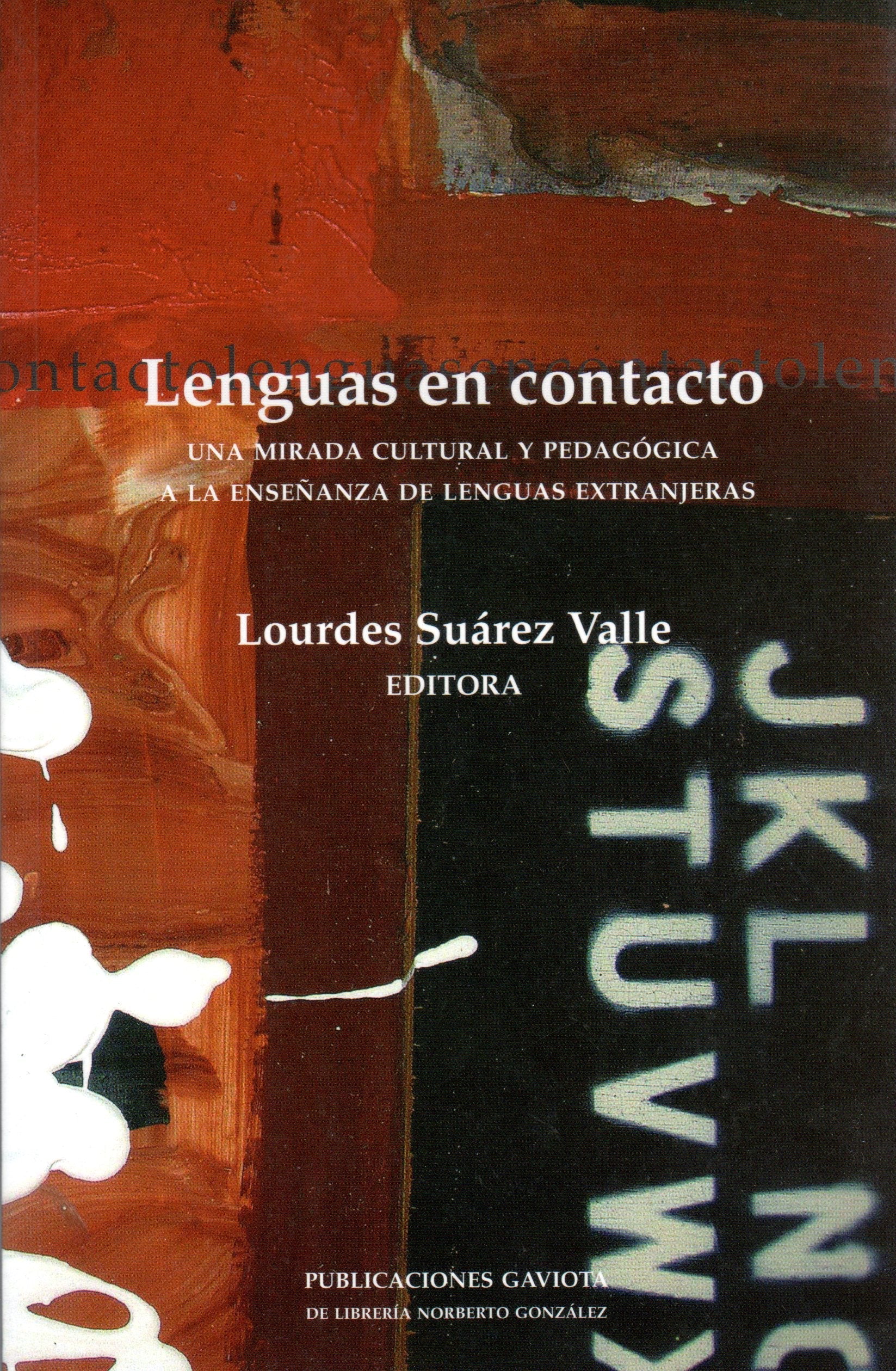 Lenguas en contacto: Una mirada cultural y pedagógica a la enseñanza de lenguas extranjeras