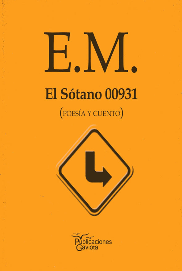 E.M. El Sótano: Poesía y cuento