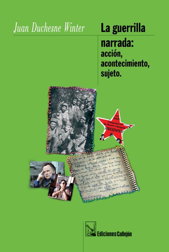 La guerrilla narrada: acción, acontecimiento, sujeto