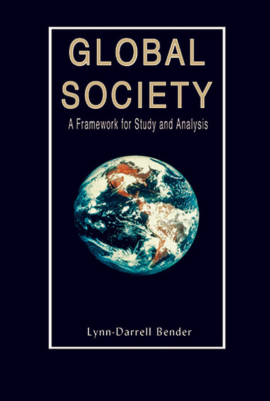 Global Society: A Framework for Study and Analysis