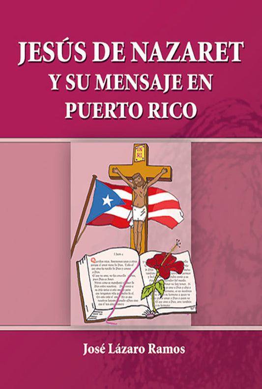 Jesús de Nazaret y su mensaje en Puerto Rico