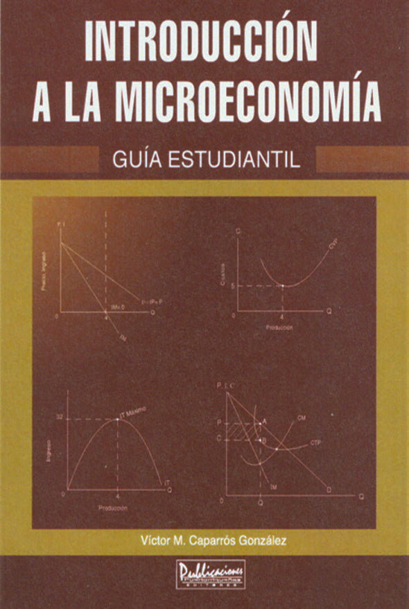 Introducción a la microeconomía: guía estudiantil