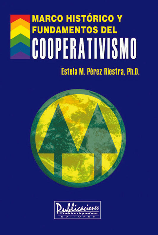Marco histórico y fundamentos del cooperativismo