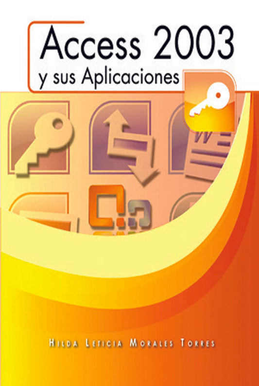 Access 2003 y sus aplicaciones
