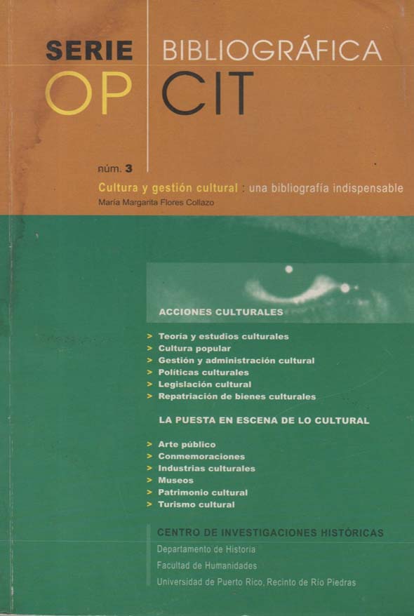 OP CIT: Cultura y gestión cultural: Una bibliografía indispensable