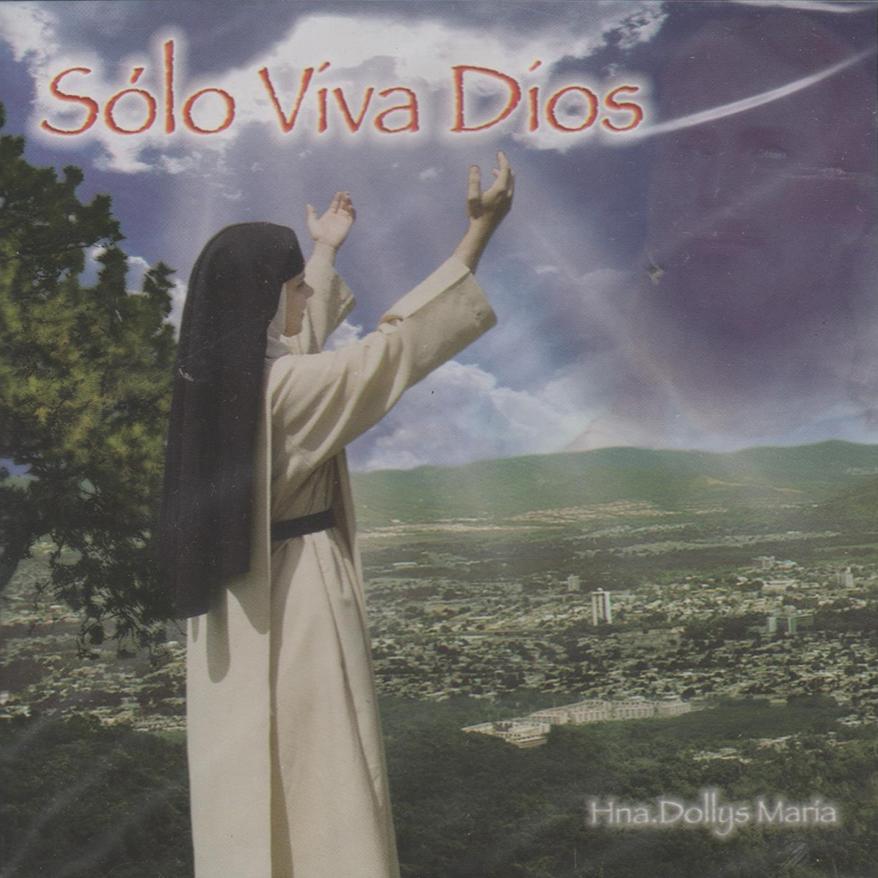 Sólo viva Dios