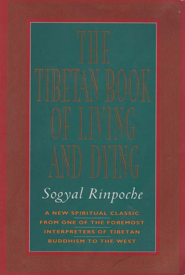 The Tibetan Book of Living and Dying
