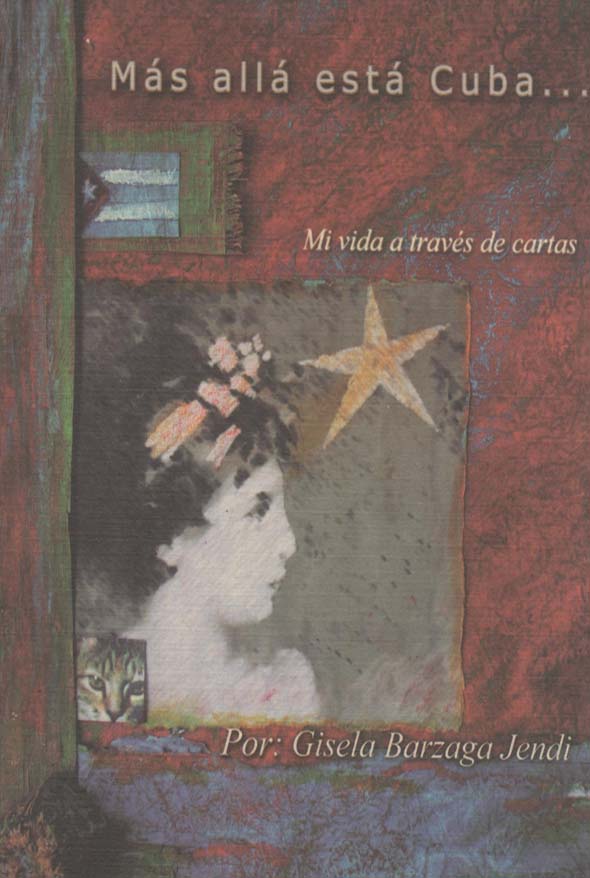 Más allá está Cuba… Mi vida a través de cartas