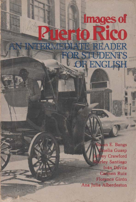 Images of Puerto Rico: An Intermediate Reader for Students of English