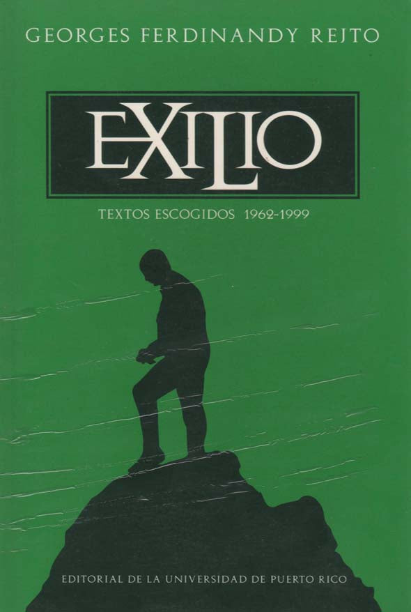 Exilio: Textos escogidos 1962-1999